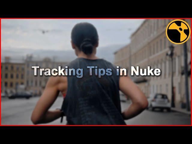 Tracking Tips in Nuke | 2D Track | 3D Camera Track | #nuke #compositing #cg #vfx