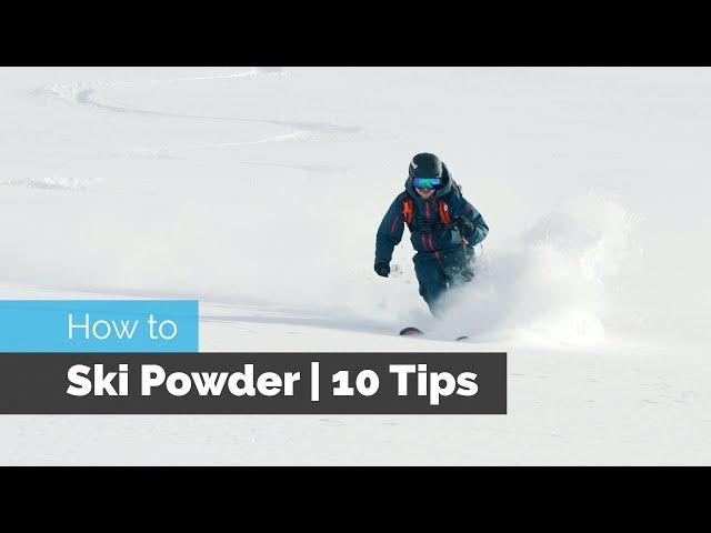 How to Ski Powder | 10 Tips