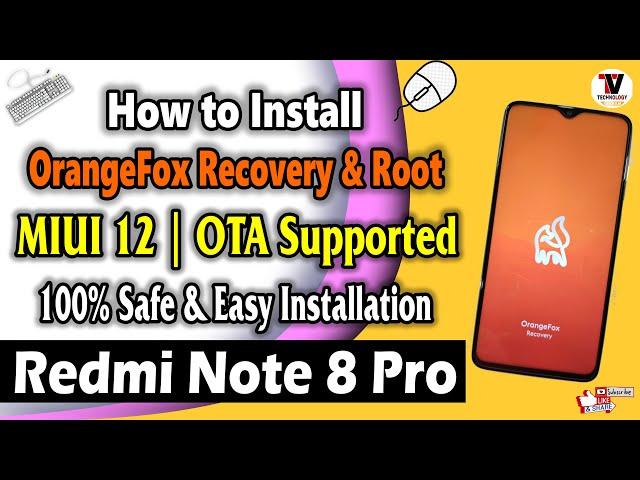 Redmi Note 8 Pro : Install OrangeFox Recovery & Root On (MIUI 12 OTA Supported) No Data Wipe |