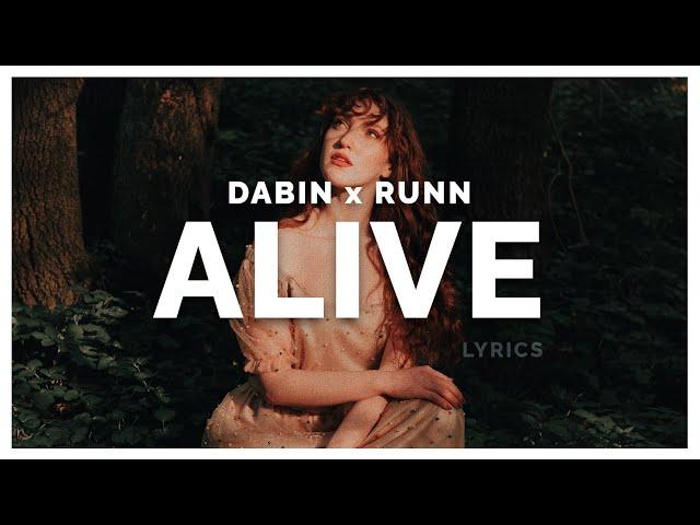 Dabin - Alive (Lyrics) feat. RUNN