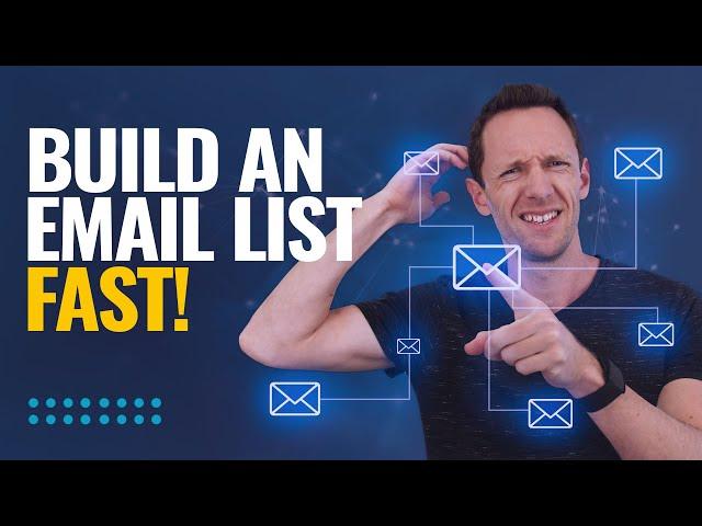 How to Build an Email List FAST (Automated List Building Strategies!)