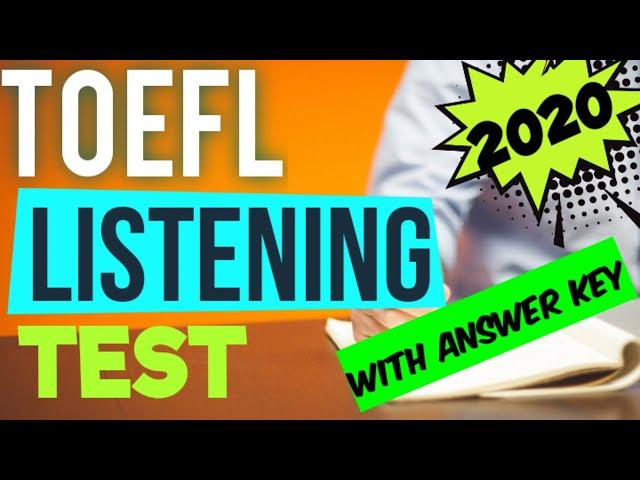 TOEFL Listening Practice Test 2020