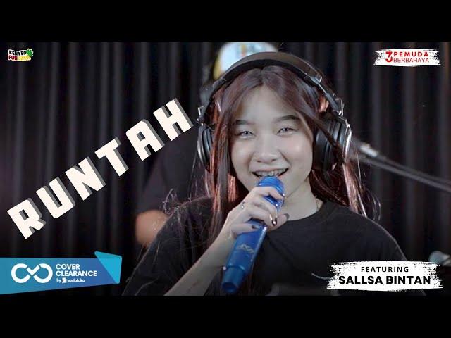 RUNTAH - DOEL SUMBANG | 3PEMUDA BERBAHAYA FEAT SALLSA BINTAN COVER