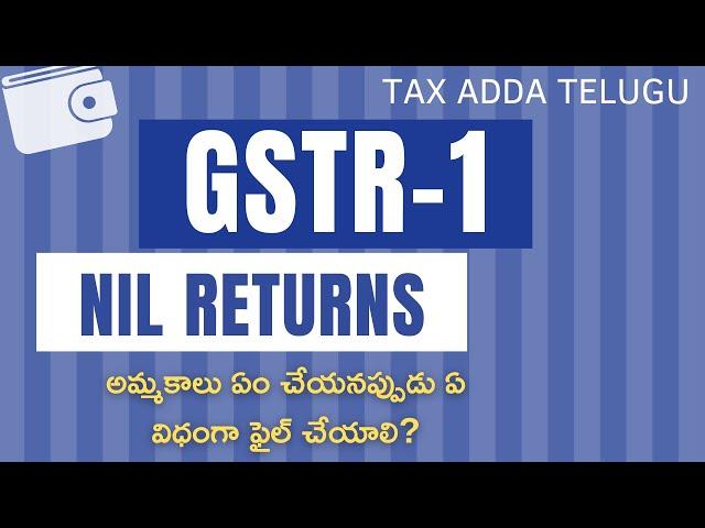 GSTR-1 Filing Made Easy! | Step-by-Step Guide in Telugu (2024)| HOW TO FILE GSTR-1 |TAX ADDA TELUGU|