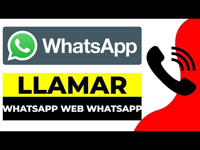 Cómo Llamar Por WhatsApp Web Desde pc - Computadora 2024 | Hacer Videollamada en Whatsapp Web