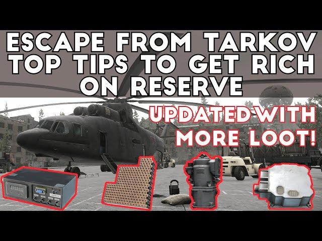 Top Tips to Get Rich on Reserve ; Loot and Key Guide - Escape From Tarkov