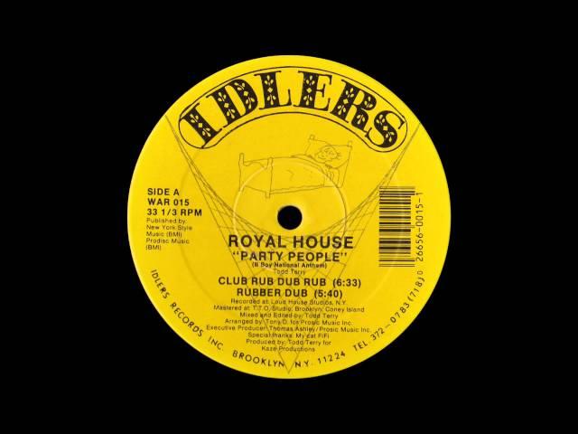 Royal House - Party People (Club Rub Dub Rub) [1987]