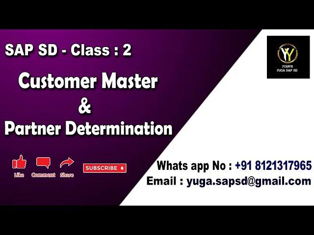 SAP SD- Class 2: Customer master & Partner determination || Your's Yuga SAP SD