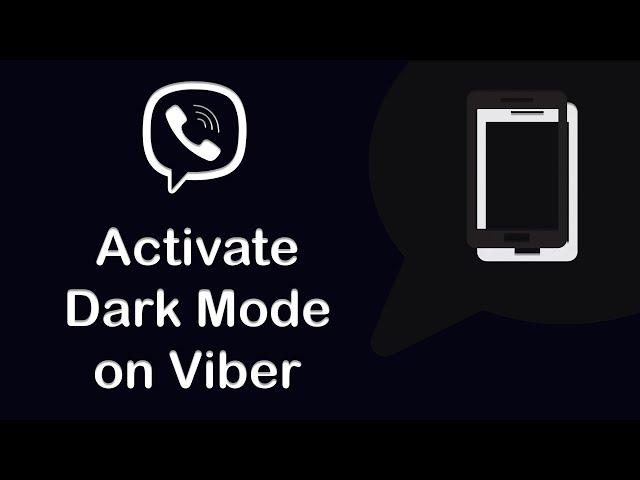 Enable Dark Mode on Viber Messenger: How to Activate Dark Mode on Viber