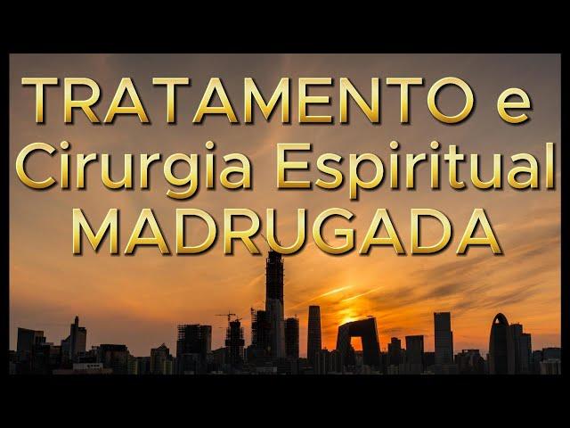 Tratamento e Cirurgia Espiritual na Madrugada, Equipe Dr. Fritz