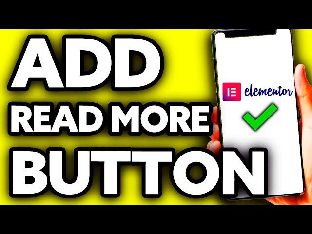 How To Add Read More Button in Wordpress Elementor (EASY!)