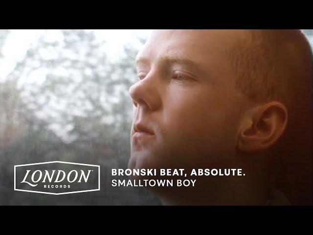 Bronski Beat - Smalltown Boy (ABSOLUTE. Rework) [Official Video]