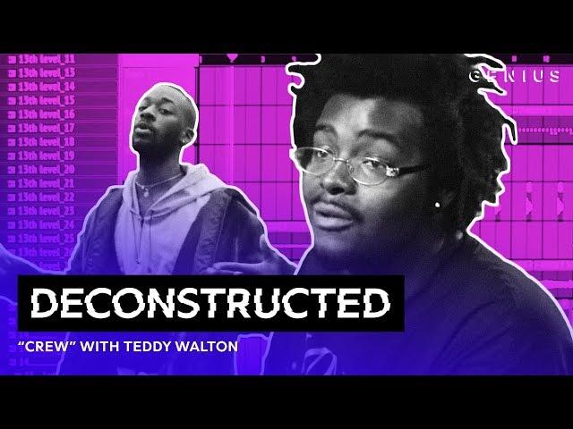 The Making Of GoldLink's "Crew" Feat. Brent Faiyaz & Shy Glizzy With Teddy Walton | Deconstructed