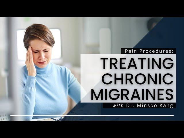 How To Get Rid of Migraines?: Treatments for Chronic Migraines