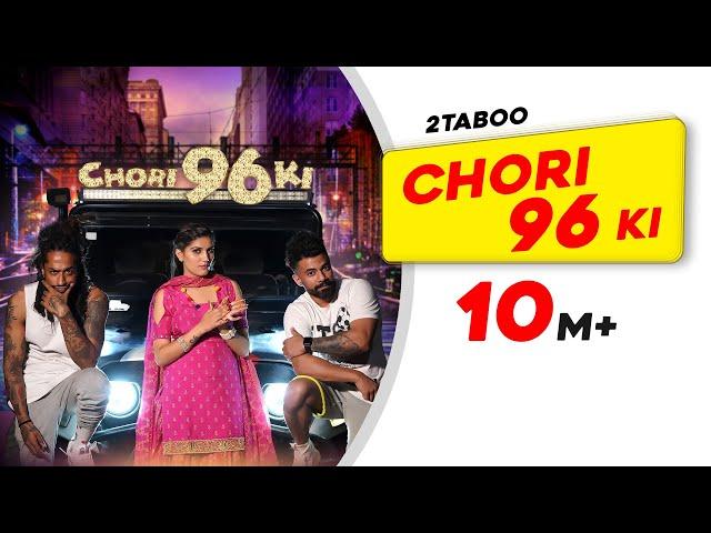 Chori 96 Ki | Sapna Choudhary | 2TabOO | DJ Sunny | Latest Song 2018