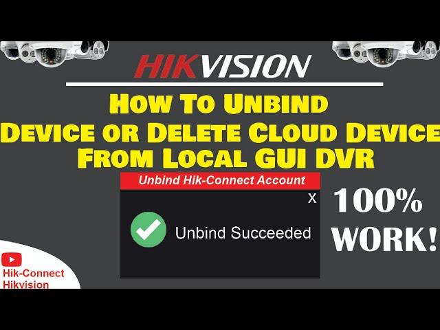 How To Unbind or Delete Cloud Hikvision Device From Local GUI DVR