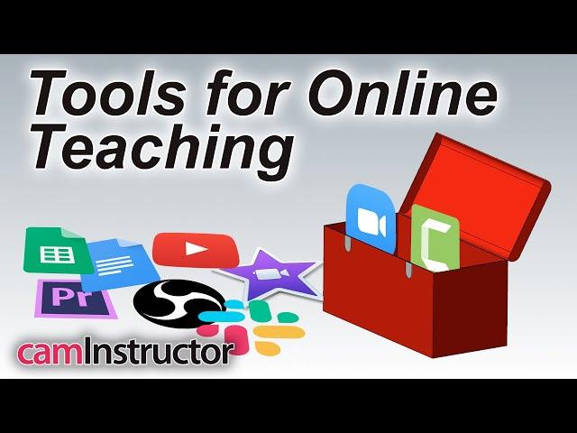 Tools for Online Teaching and Learning