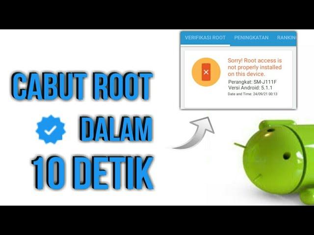 Cara Menghilangkan Root Di HP - Untuk Semua Type