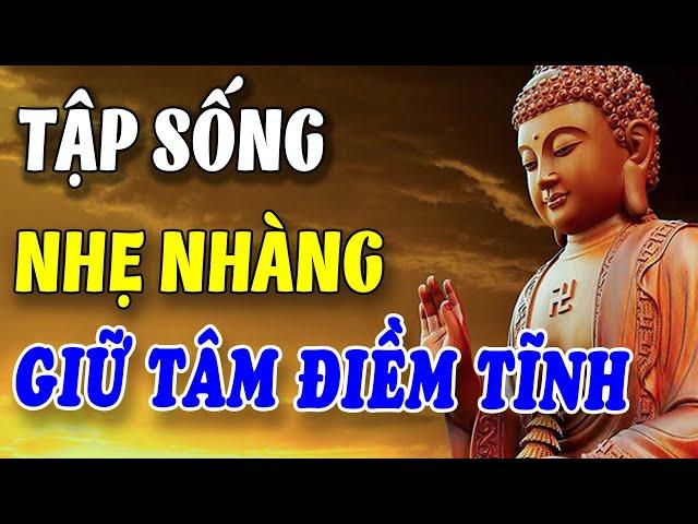 Tập Sống Nhẹ Nhàng Giữ Tâm Điềm Tĩnh   Biết Cách Quên Đi Những Việc Không Vui Ấy Là Người Biết Sống