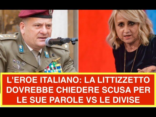 L'EROE ITALIANO: LA LITTIZZETTO DOVREBBE CHIEDERE SCUSA PER LE SUE PAROLE VS LE DIVISE