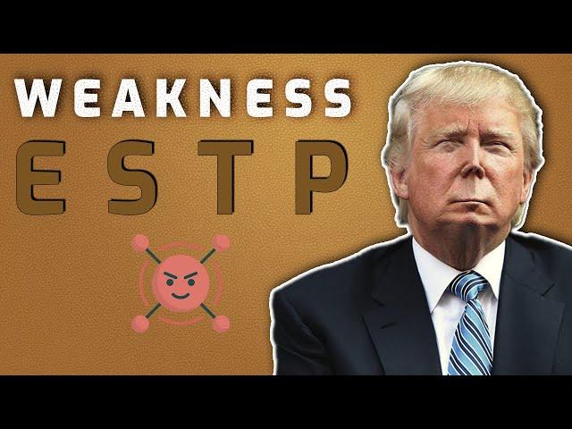 10 Weaknesses Of An ESTP Personality Type