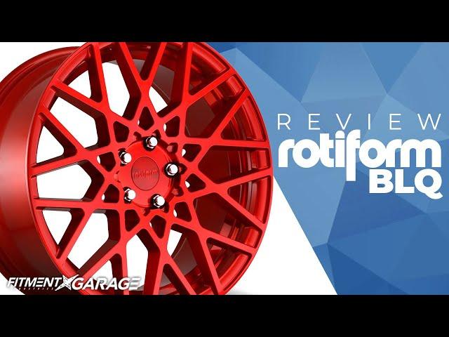 The Rotiform BLQ | Wheel Review