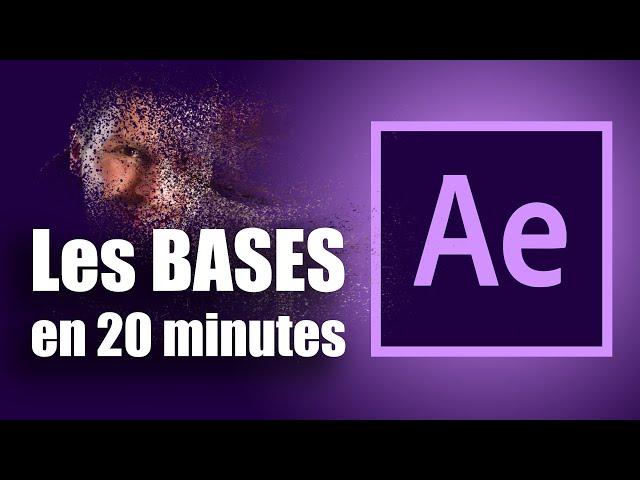 [ TUTO ] Les BASES d'After Effects cc en 20 minutes ! Tutoriel français Adobe After Effects