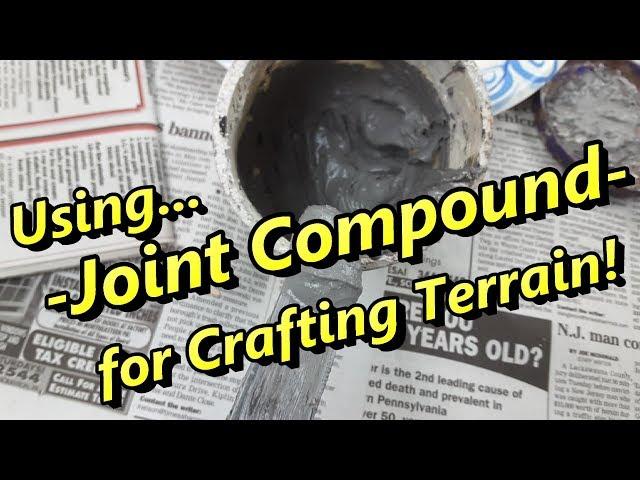 Joint Compound and Terrain Crafting