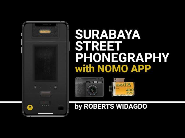 Surabaya Street Phonegraphy with Nomo App and Kodak Tri-x 400tx Filter