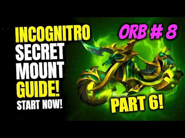 PART 6: Incognitro Mount Guide | 8 O'Clock Orb Guide | 8/12 | Enigma Machine | WoW TWW 11.0.5 Secret