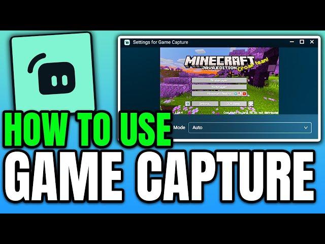 How to Use Game Capture in Streamlabs Desktop (Fix Black Screen, Game Not Showing Up)