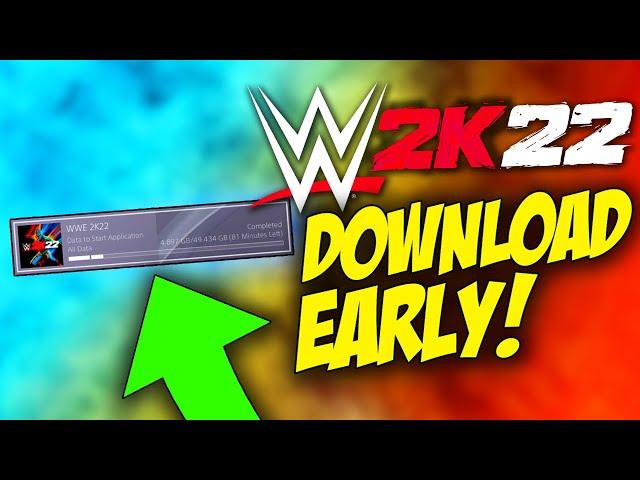 HOW TO DOWNLOAD WWE 2K22 ON PS4 EARLY!