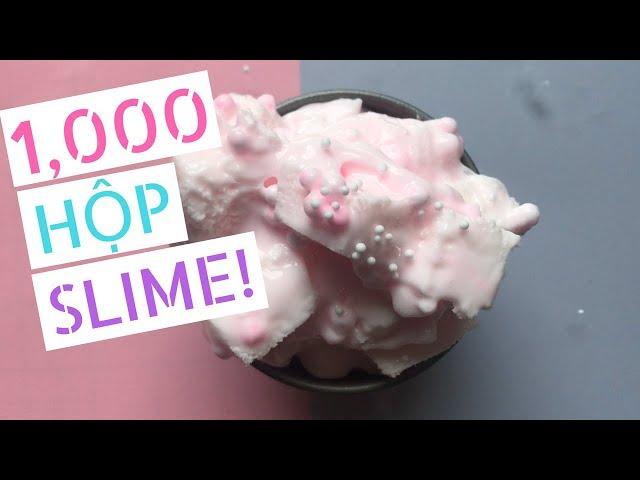 MÌNH ĐÃ LÀM HƠN 1,000 HỘP SLIME! 