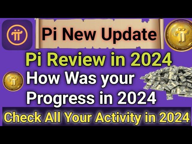 Pi network new update | check pi network activity in 2024 | pi coin