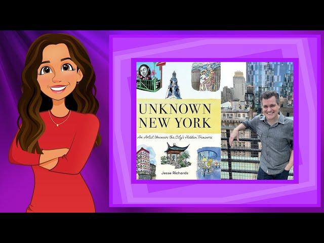 Author Jesse Richards Talks About His New Book "Unknown New York"