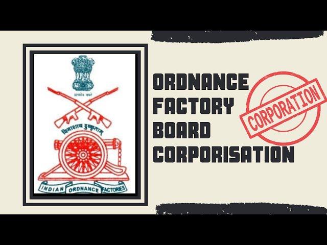 Indian Ordnance Factories Corporisation | About |