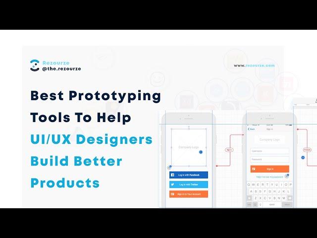 Best Prototyping Tools To Help UI/UX Designers Build Better Products | Rezourze