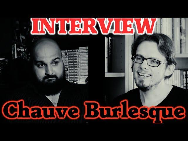 Face-à-Face #9 - CHAUVE BURLESQUE (Interview "Youtube manga game")