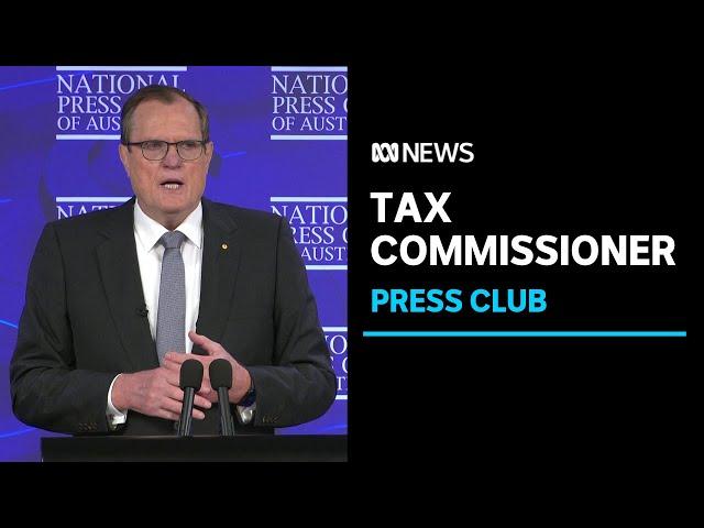 IN FULL: Australia's tax commissioner Chris Jordan AO at the National Press Club | ABC News