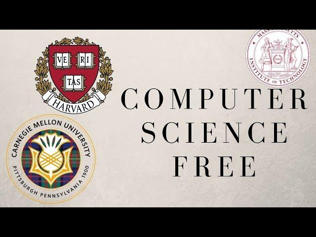 GET A COMPUTER SCIENCE DEGREE (EQUIVALENT) FOR FREE!