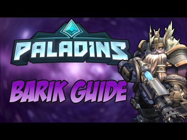 The Beginner Guide to Playing Barik! || Paladins Tricks and Tips