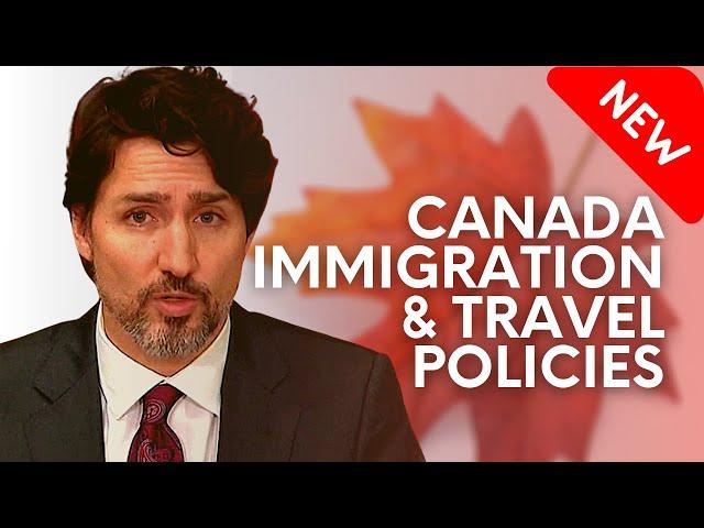 CANADA IMMIGRATION NEWS 2021: LATEST CANADA IMMIGRATION UPDATES ON TRAVEL RESTRICTIONS