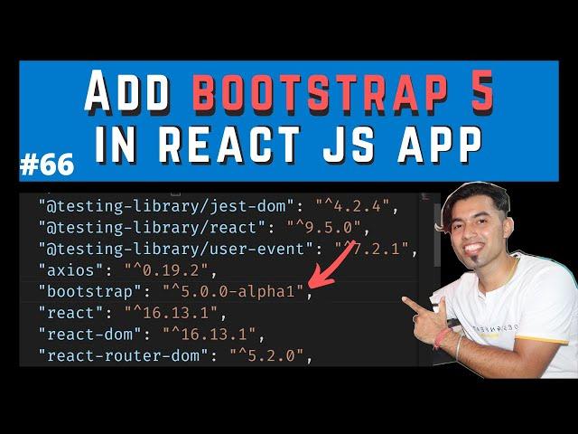 How to Install and Use Bootstrap 5 in React JS in Hindi in 2020 #66