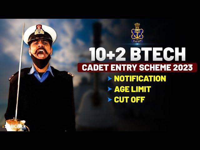 Indian Navy 10+2 Cadet Entry Scheme Recruitment Notification Jan 2023 Course