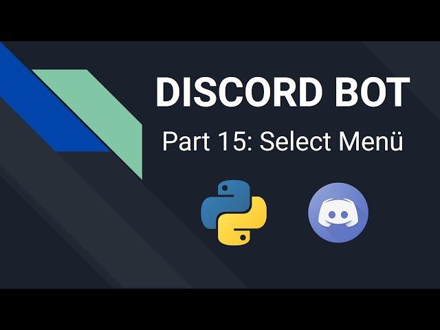 Discord Bot mit Python programmieren | Part 15: Select Menu (Dropdowns) | Pycord Tutorial Deutsch