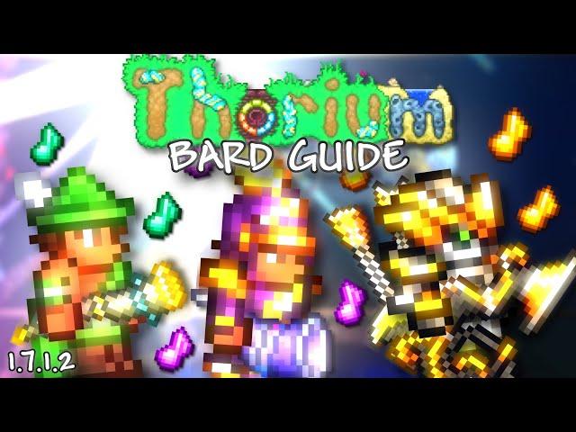 COMPLETE Thorium Bard Class Setups Progression Guide (Version 1.7.1.2+)(2024)