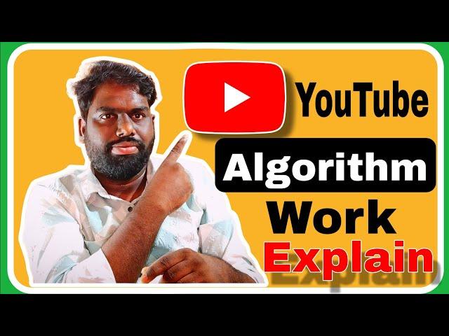 How To YouTube Algorithm Work Explain in Tamil 2024 || YouTube Views Increase Algorithm Update