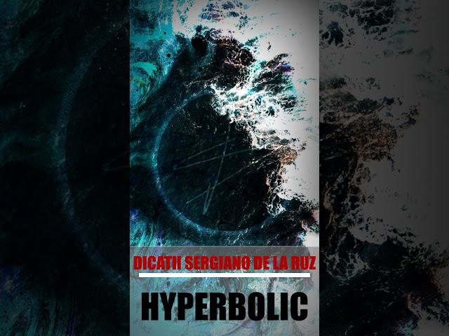 Hyperbolic │Dicatii & Sergiano De La Ruz #shorts #music #Dicatii #Sergiano De La Ruz