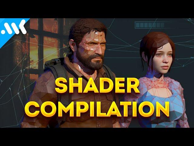 Why Games Have Stutters | Shader Compilation