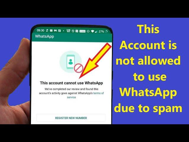 This account cannot use Whatsapp due to spam solution Whatsapp Account Banned Solution! Howtosolveit